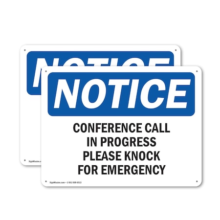 Signmission Conference Call In Progress Please Knock, 10 in W x Rectangle, Aluminum OS-2PACK-NS-A-710-L-10771